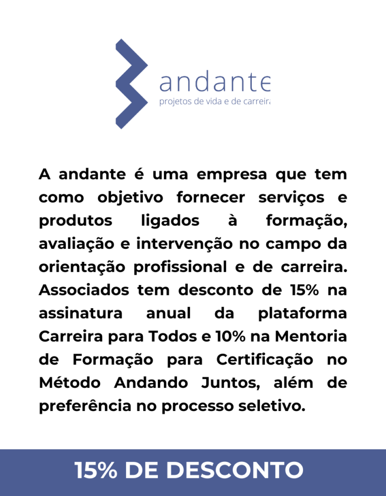 Agora, a Andante é parceira da ABPBE Associados têm desconto de 15% na assinatura anual da plataforma Carreira para Todos e 10% na Mentoria de Formação para Certificação no Método Andando Juntos, (2)